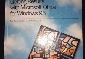 Getting Results with Microsoft Office for Windows 95
