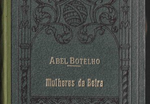 Abel Botelho. Mulheres da Beira.