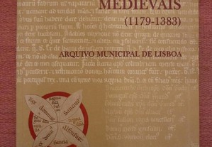 Documentos medievais (1179-1383): Arquivo Municipal de Lisboa : catálogo