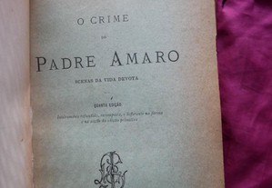 Eça de Queiroz. O Crime do Padre Amaro. 4ª Edição 1901