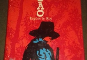 O vilão, de Eugène le Roy.