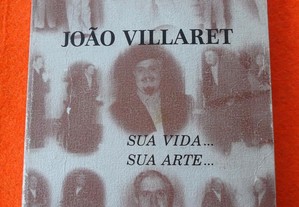 João Villaret sua vida ... sua arte ...