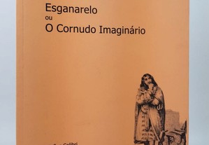 Molière // Esganarelo ou o Cornudo Imaginário