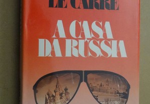 "A Casa da Rússia" de John Le Carré - 1ª Edição