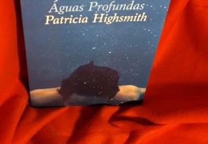 Águas Profundas, de Patricia Highsmith. Novo.