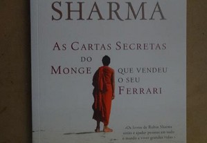 "As Cartas Secretas do Monge que Vendeu o Seu Ferrari" de Robin Sharma - 1ª Edição