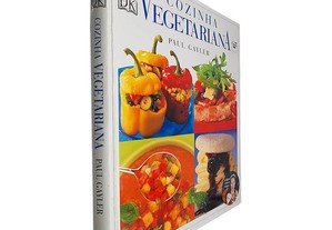 Cozinha vegetariana - Paul Gayler