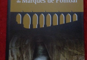 A Lisboa Subterrânea do Marquês de Pombal