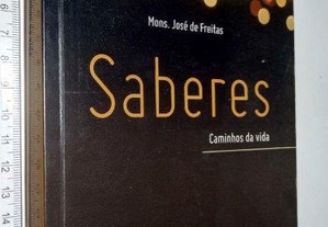 Saberes (Caminhos da vida) - Mons. José de Freitas