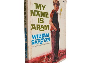 My name is Aram - William Saroyan