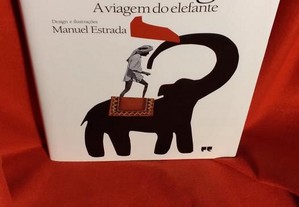 A Viagem do Elefante - Edição Ilustrada. de José Saramago. Novo.