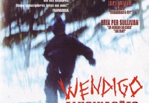Wendigo Alucinações (2001) Larry Fessenden