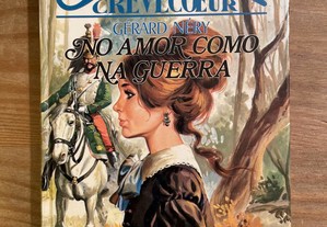 Júlia Crevecoeur - No Amor como na Guerra - Gérard Nery
