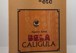 TEATRO &etc Augusto Sobral // Bela Calígula 1987