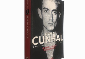 Álvaro Cunhal uma biografia política (Volume 1 - Daniel, o jovem revolucionário) - José Pacheco Pereira