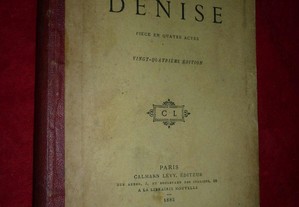 Denise - Alexandre Dumas fils