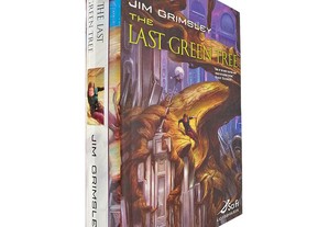 The last green tree - Jim Grimsley