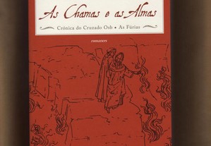As Chamas e as Almas (1a ediçao)