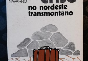 Emigração e crise no nordeste transmontano - Modesto Navarro, Prelo, 1973