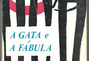 Fernanda Botelho - A Gata e a Fábula (1.ª ed./1960)