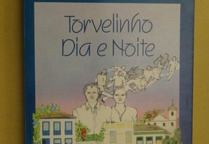 "Torvelinho Dia e Noite" de José J. Veiga