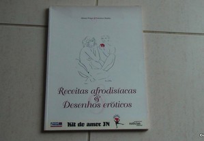 Receitas Afrodisíacas & Desenhos Eróticos de Afonso Praça e Francisco Simões