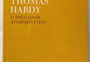 O Pregador Atormentado: Thomas HARDY (Portes Incluídos)