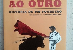 Mário Coelho - Da Prata ao Ouro - História de Um Toureiro