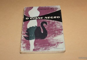 O Cisne Negro// Thomasd Mann
