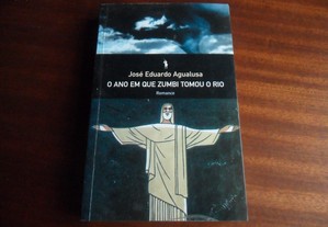 "O Ano em que Zumbi Tomou o Rio" de José Eduardo Agualusa - 1ª Edição de 2002