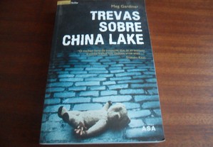 "Trevas Sobre China Lake" de Meg Gardiner - 1ª Edição de 2007