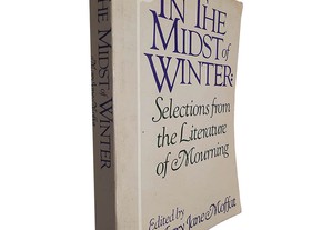 In the midst of winter: Selections from the literature of morning - Mary Jane Moffat