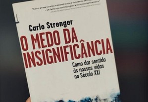 O Medo da Insignificância (Carlo Strenger)