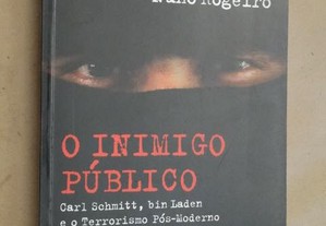 "O Inimigo Público" de Nuno Rogeiro - 1ª Edição