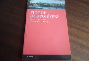 "O Sonho dum Homem Ridículo" de Fiódor Dostoiévski - 1ª Edição de 2008