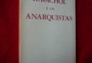 Ravachol e os Anarquistas - jean maitron
