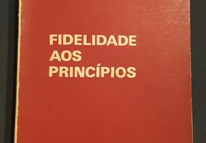 Joaquim da Silva Cunha - Fidelidade aos Príncipios