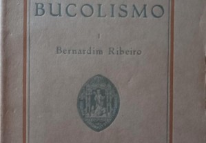 Bucolismo Vol I - Bernardim Ribeiro, Manuel da Silva Gaio