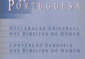 Constituição da República Portuguesa - 1ª Revisão 1982 - 2ª Revisão 1989 - 3ª Revisão 1992 - Declaração Universal dos Direitos H