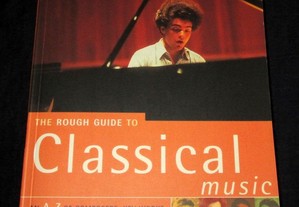 Livro The Rough Guide to Classical Music