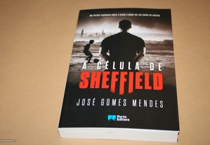 A célula de Sheffield// José Gomes Mendes