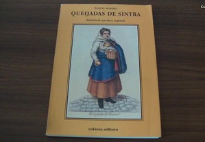 Queijadas de Sintra - História de um doce regional de Raquel Moreira