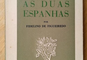 As Duas Espanhas / Fidelino de Figueiredo