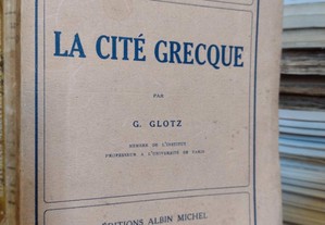 La Cité Grecque - G. Glotz 1928