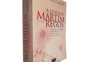 A Lenda de Martin Regos - Pedro Canais