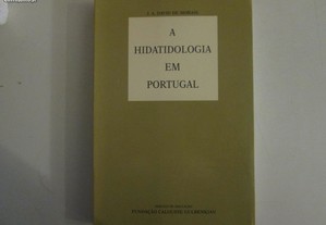A Hidatidologia em Portugal- J.A. David de Morais