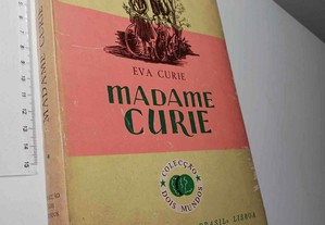 Madame Curie - Eva Curie