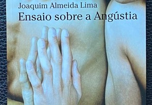 Ensaio sobre a Angústia - Joaquim Almeida LIMA (Portes Incluídos)