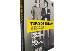 Tubo de ensaio - Bruno Nogueira / João Quadros
