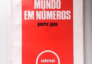 O terceiro mundo em números Pierre Jalée